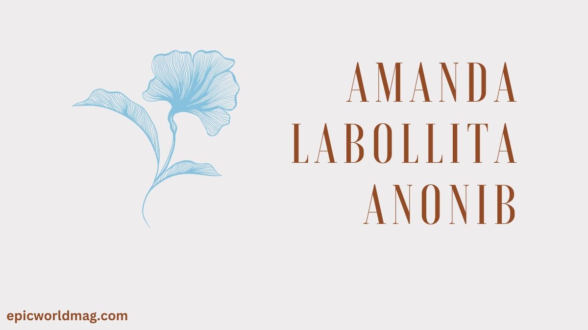 Amanda Labollita Anonib