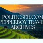 politicser.com pepperboy travel archives