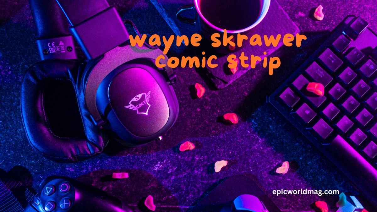 wayne skrawer comic strip